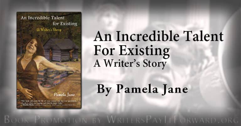 An Incredible Talent for Existing banner An Incredible Talent for Existing: A Writer's Story