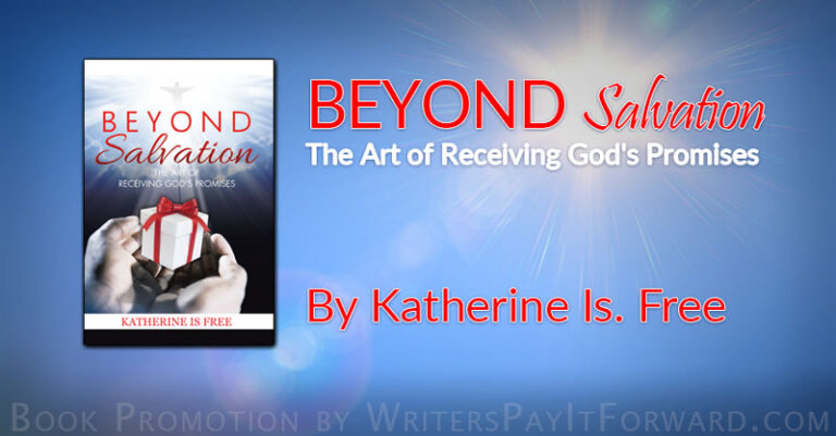 beyond salvation banner Beyond Salvation: The Art of Receiving God's Promises