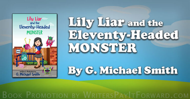 Lily Liar and the Eleventy-Headed MONSTER The Lie Monster Story