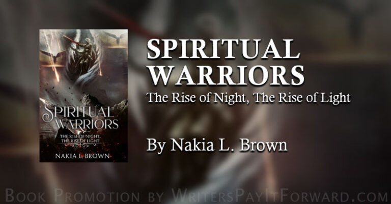 Spiritual Warriors: The Rise of Night, The Rise of Light Spiritual Warriors: The Rise of Night, The Rise of Light