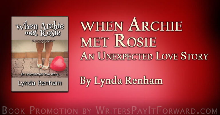 When Archie Met Rosie: An Unexpected Love Story A Funny Tale Love Story