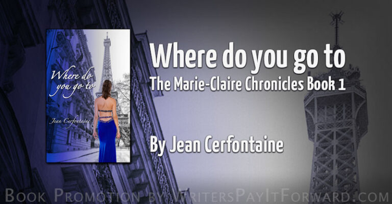 Where do you go to (The Marie-Claire Chronicles Book 1) Coming Of Age Tale