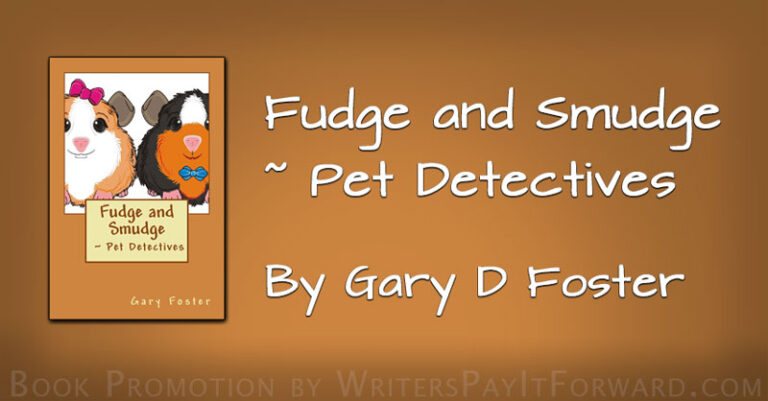 Fudge and Smudge ~ Pet Detectives A Pet Detectives Bedtime Story To Read