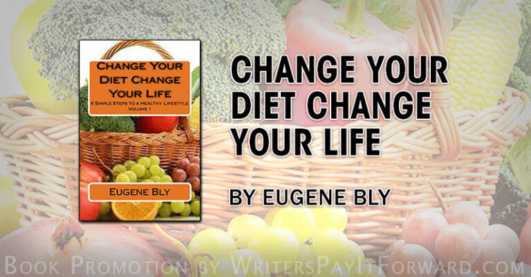 Change Your Diet Change Your Life A Balanced And Healthy Lifestyle