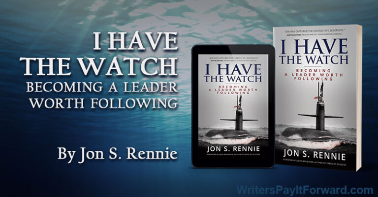 I Have the Watch: Becoming a Leader Worth Following banner Great Leaders Stories - Leadership Wisdom