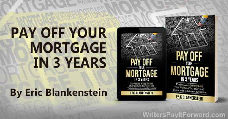 PAY OFF YOUR MORTGAGE IN 3 YEARS banner Paying Your Mortgage Off Faster