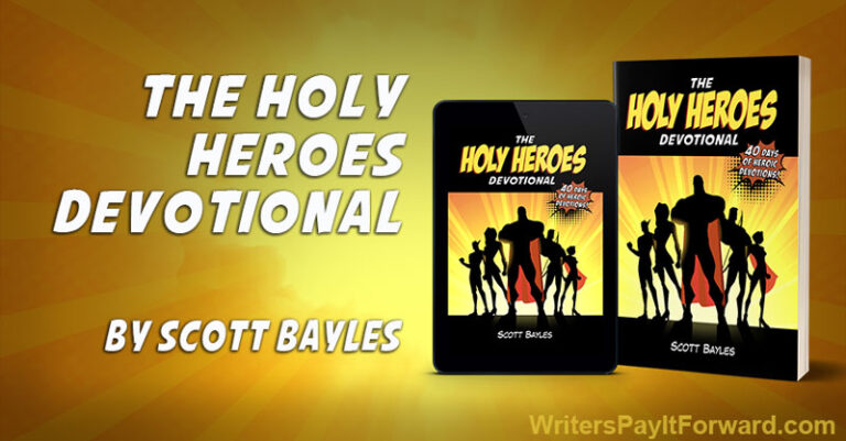 The Holy Heroes Devotional banner A Relationship With Christ Holy Heroes