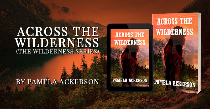 Across the Wilderness - Wilderness Book Series