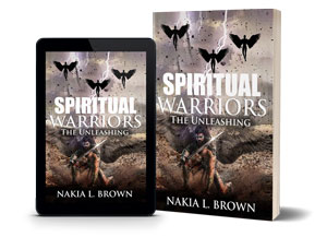 Spiritual Warriors: The Unleashing - Unspeakable Ancient Evil Save Humanity