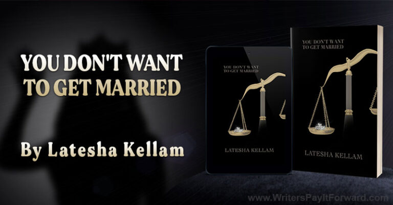 You Don’t Want To Get Married You Don’t Want To Get Married