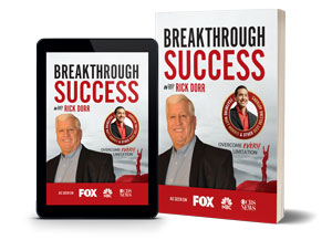 Breakthrough Success With Rick Dorr - Open Mindedness Story