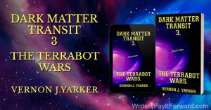 Dark Matter Transit 3 The Terrabot Wars Banner