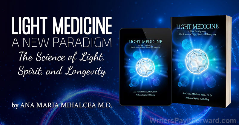 Light Medicine A New Paradigm — The Science Of Light, Spirit, And Longevity