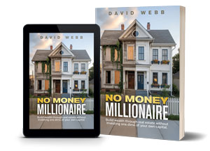 Book cover and Kindle version of No Money Millionaire by David Webb