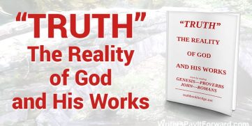 “TRUTH” The Reality of God and His Works